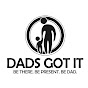 DADS GOT IT