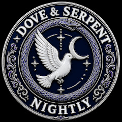 Dove & Serpent Nightly