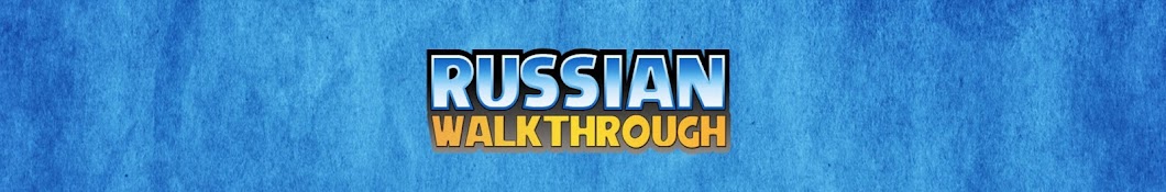 RussianWalkthrough رمز قناة اليوتيوب