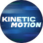 Kinetic Motion