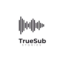 TrueSubStories