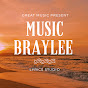 Music Braylee 