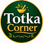 Totka Cornerr