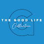 The Good Life Collective YouTube Profile Photo