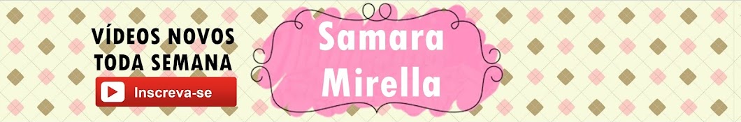 Samara Mirella YouTube 频道头像