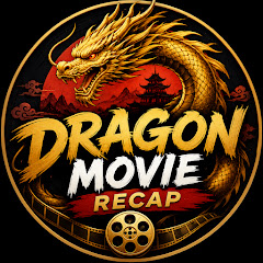 Dragon Movie Recap