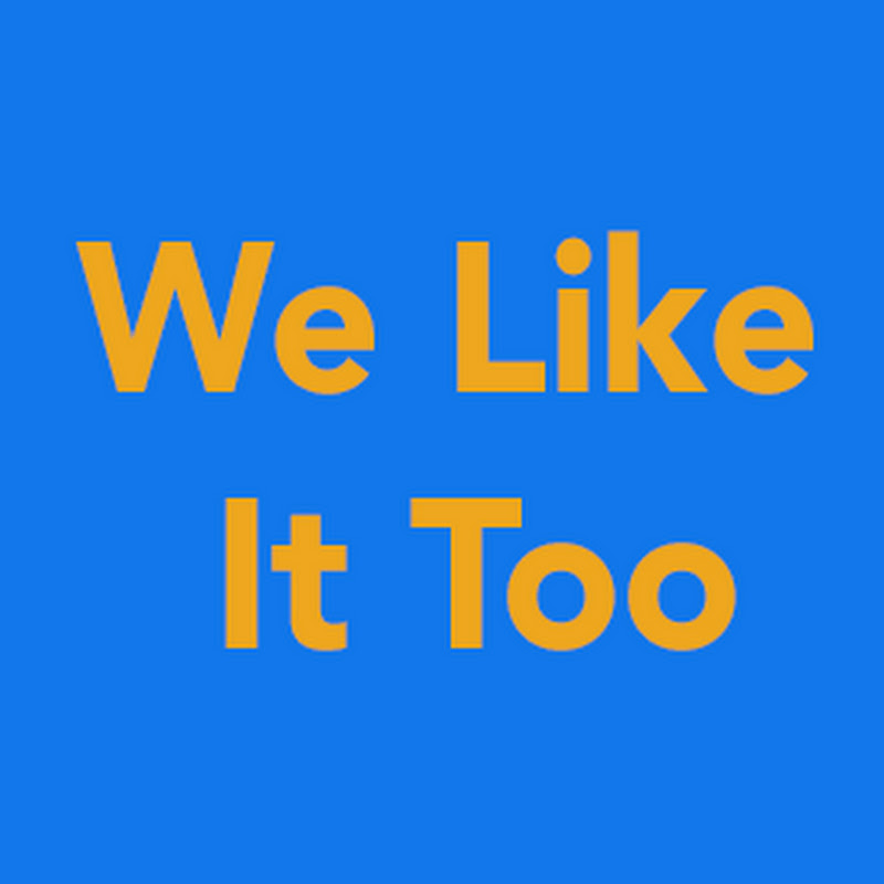 We like it too