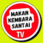 MAKAN KEMBARA SANTAI TV