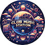 Club Music Station: Best Electronic Dance Music