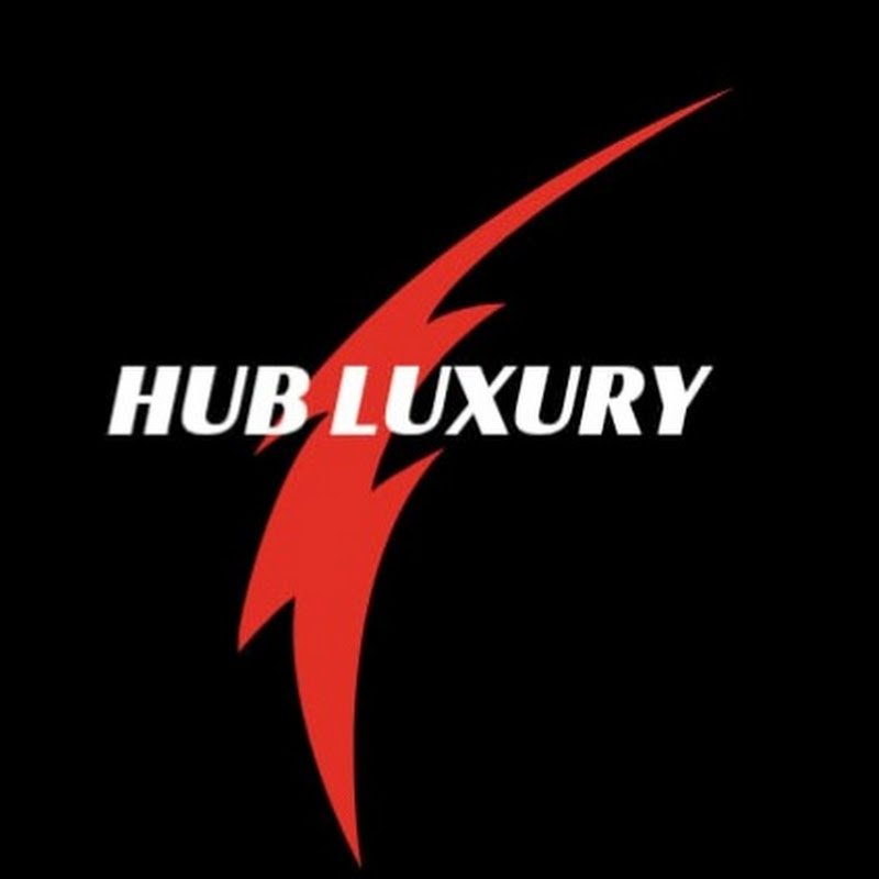 Hub Luxury