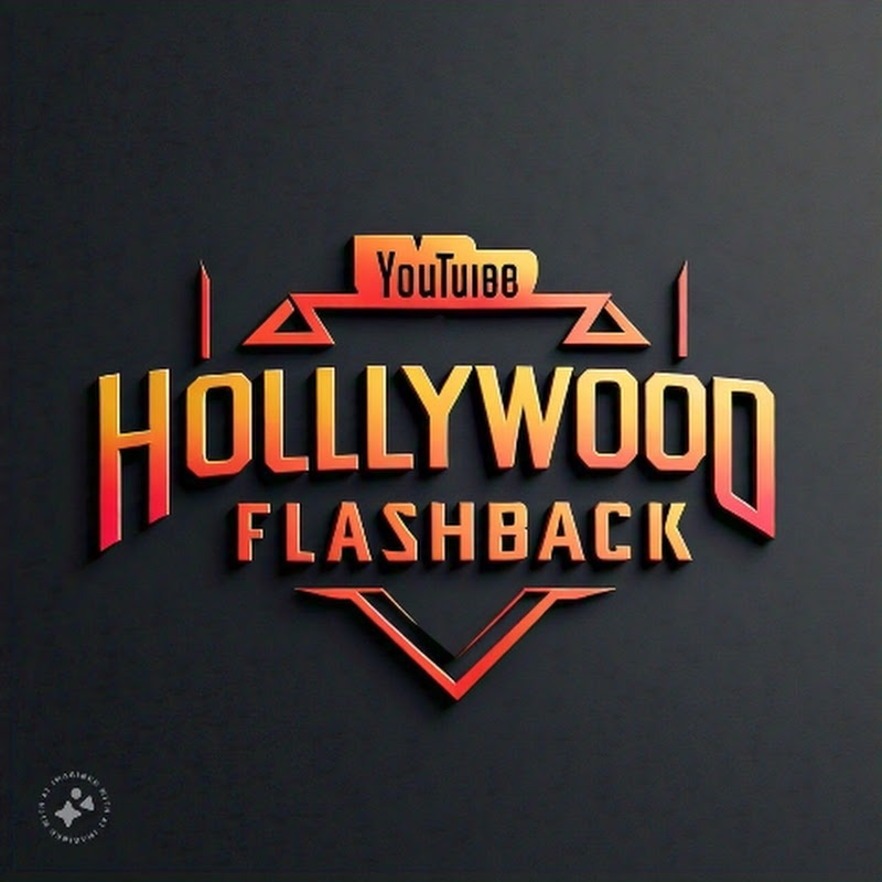 HOLLYWOOD FLASHBACK