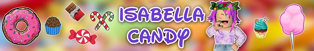 Isabella Candy Avatar channel YouTube 