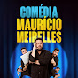 Comédia Maurício Meirelles [OFICIAL]