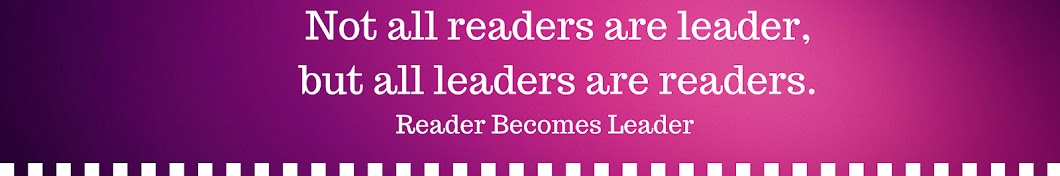 Reader becomes Leader Avatar channel YouTube 