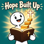Hope Built Up