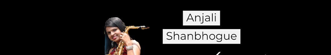 Anjali Shanbhogue Saxophonist YouTube channel avatar
