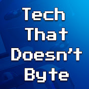 Tech That Doesnt Byte