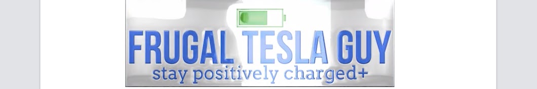 Frugal Tesla Guy यूट्यूब चैनल अवतार