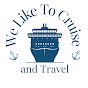 We Like To Cruise and Travel logo