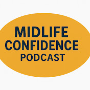 Midlife Confidence Podcast