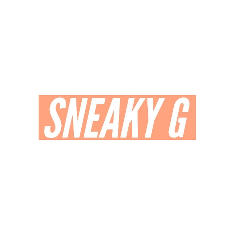 Sneaky G