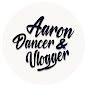 Aaron Dancer and Vlogger - @aarondancerandvlogger - Youtube