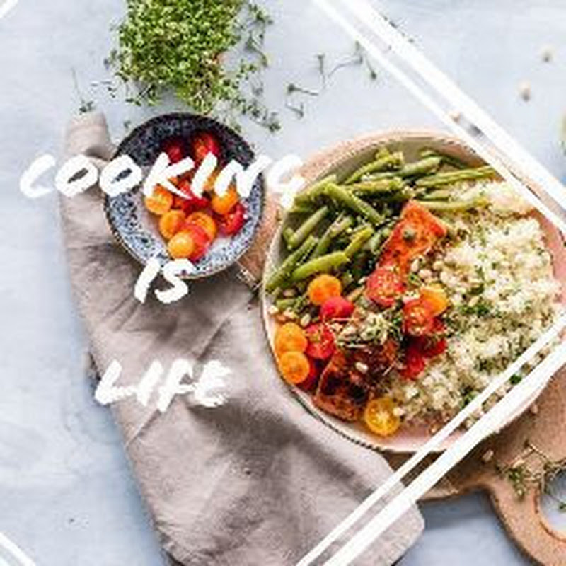Cooking is Life