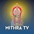 hSz68NACTn8-channel-avatar-MITHRA TV