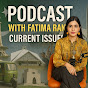 Podcast With Fatima Rana logo