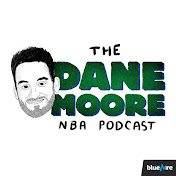 Dane Moore NBA Podcast