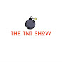 The TNT Show 💣 - @thetntshow7945 YouTube Profile Photo