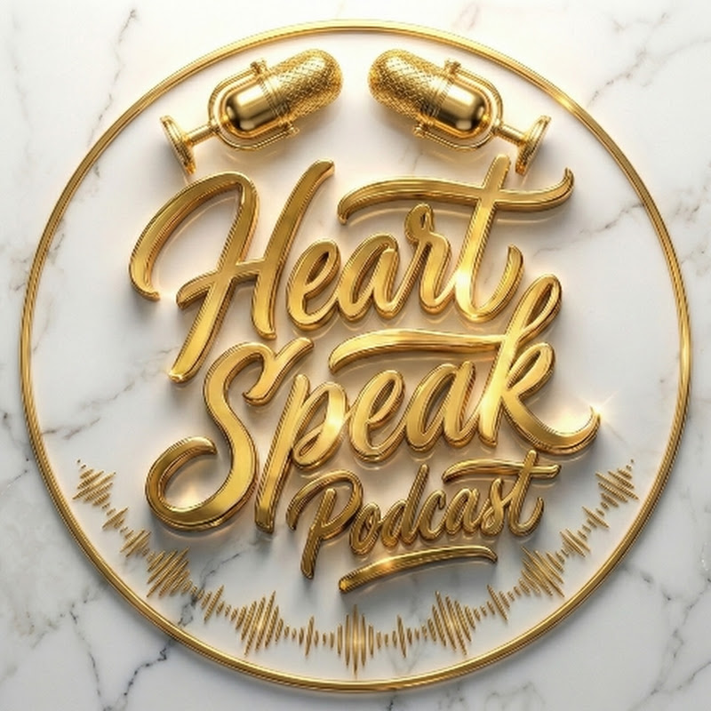 Heart Speak Podcast