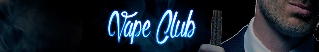 Vape Club ইউটিউব চ্যানেল অ্যাভাটার