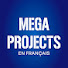hn47e7doyzw-channel-avatar-Megaprojects en Français