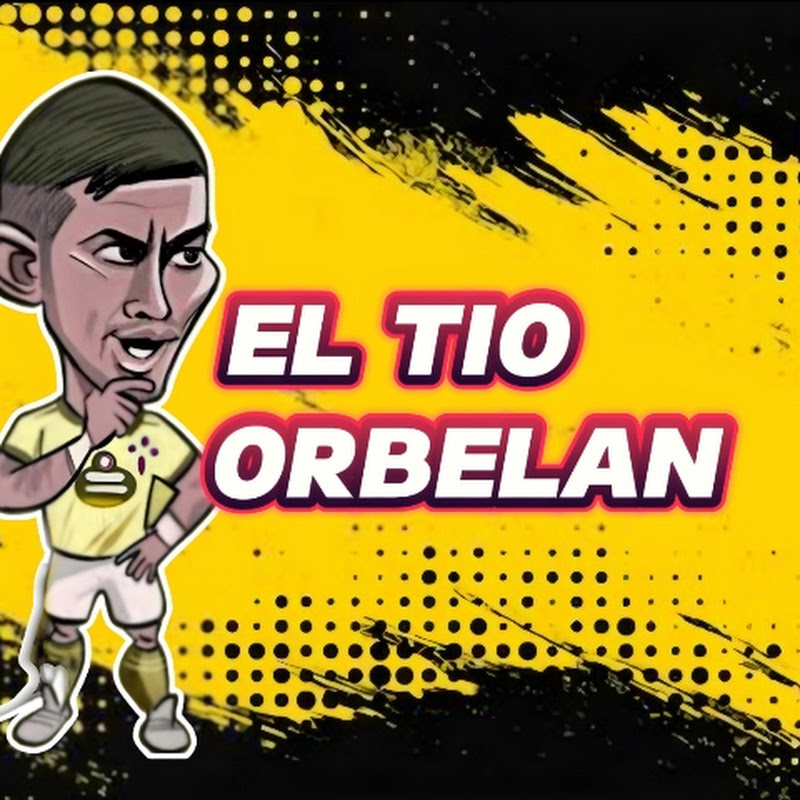 EL TIO ORBELAN