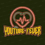 YouTube Fever