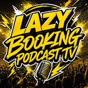 Lazy Booking Podcast TV