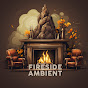 Fireside Ambient