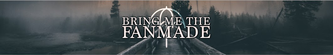 Bring Me The FanMade رمز قناة اليوتيوب