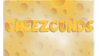Заставка Ютуб-канала «CheezCurds»