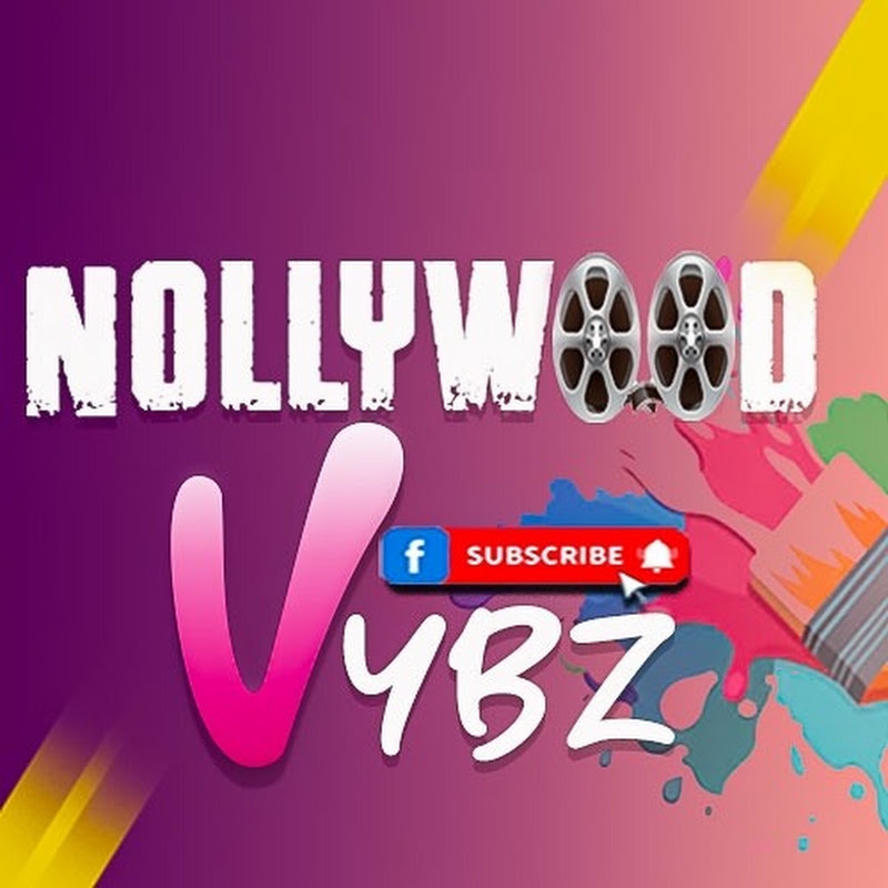 Nollywood Vybz