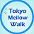 Tokyo Mellow Walk