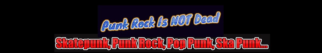 Punk Rock Is NOT Dead YouTube channel avatar