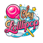 Oh My Lollipop