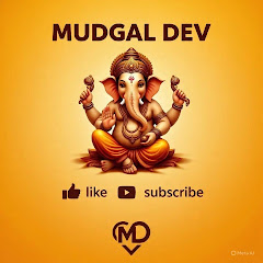 MUDGAL DEV