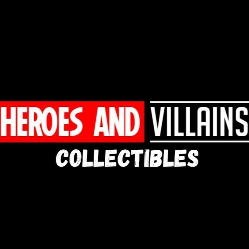 Heroes and Villains Collectibles