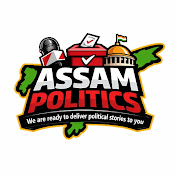 Assam Politics 