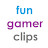 FunGamerClips