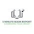 mCPOa7xaybw-channel-avatar-5 Minute Book Report