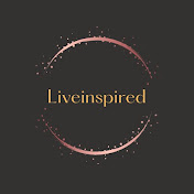 Liveinspired